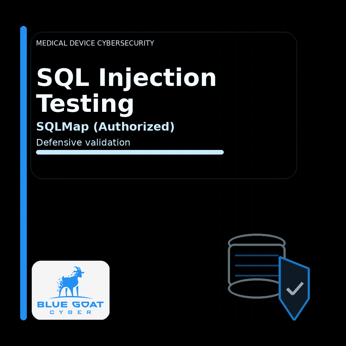 Pen Testing article cover: SQL Injection Testing with SQLMap: A Defensive Guide for Medical Device Teams