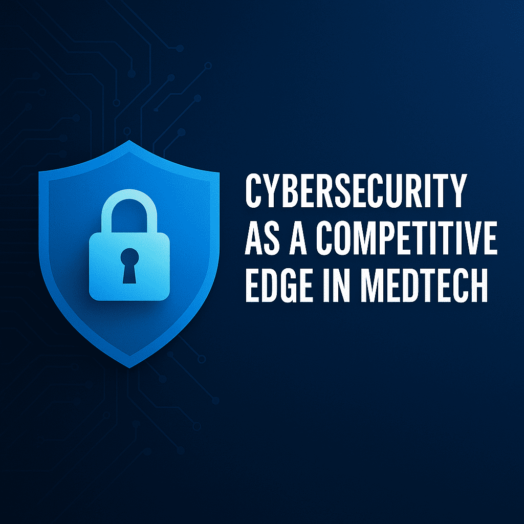 Primer article cover: Cybersecurity as a Competitive Edge in MedTech