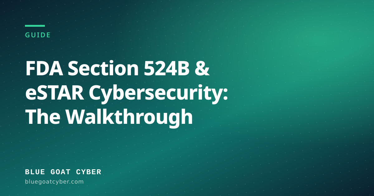 Hero illustration for the article: FDA Section 524B & eSTAR Cybersecurity: The Walkthrough